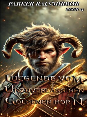 cover image of Legende vom Unzuverlässigen Goldenen Horn